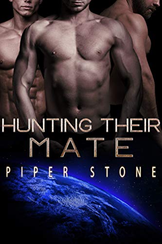 Hunting Their Mate: A Dark Sci-Fi Reverse Harem Romance