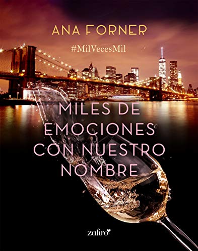 Miles de emociones con nuestro nombre (Spanish Edition)