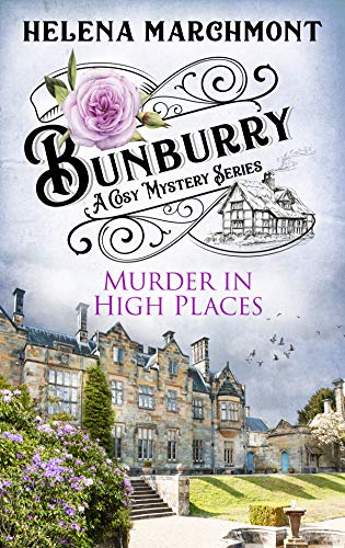 Book Cover Bunburry - Murder in High Places: A Cosy Mystery Series (Countryside Mysteries: A Cosy Shorts Series Book 6)