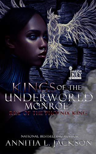 Book Cover Kings of the Underworld: Monroe: Rise of the Phoenix King