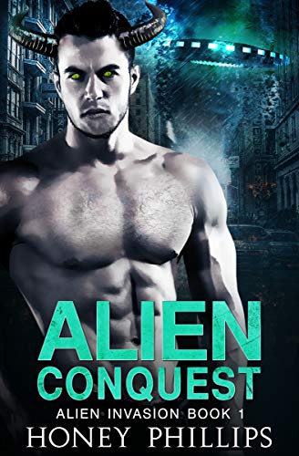 Book Cover Alien Conquest: A SciFi Alien Romance (Alien Invasion Book 1)
