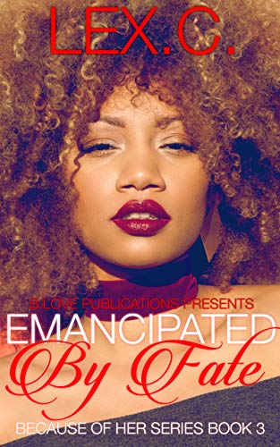Emancipated by Fate (Because of Her Book 3)