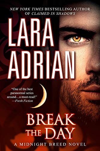 Book Cover Break the Day: A Midnight Breed Novel
