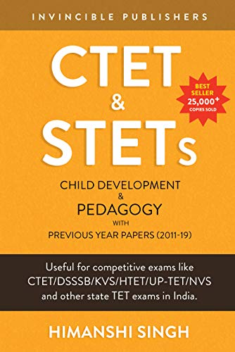 CTET & STETs Paper 1 and Paper 2 both: Child Development and Pedagogy with Previous Year Papers 2011-19