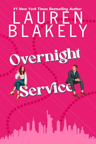 Overnight Service: (An Enemies to Lovers Romance) (Always Satisfied Book 5)