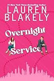 Overnight Service: (An Enemies to Lovers Romance) (Always Satisfied Book 5)