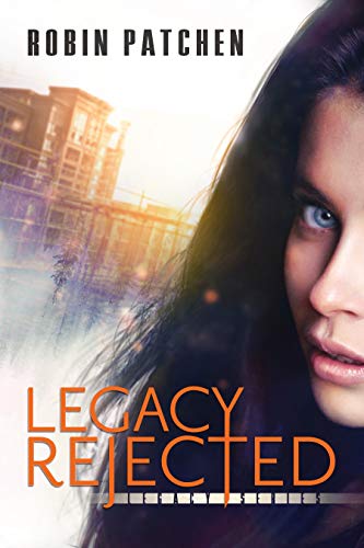 Book Cover Legacy Rejected (The Legacy Series Book 1)