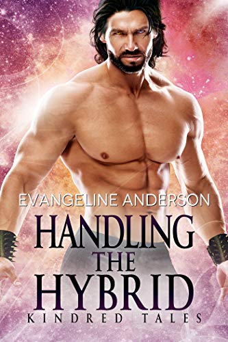 Book Cover Handling the Hybrid: A Kindred Tales Novel (Brides of the Kindred)