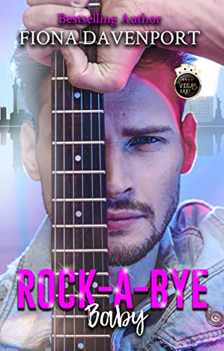 Book Cover Rock-a-Bye, Baby: A Vegas, Baby Novella