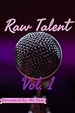 Raw Talent: Vol. 1