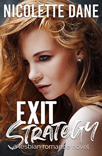 Exit Strategy: A Lesbian Romance Novel