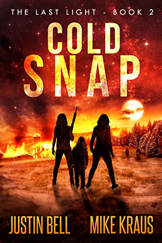 Book Cover Cold Snap - The Last Light Book 2: (A Thrilling Post-Apocalyptic Survival Series)
