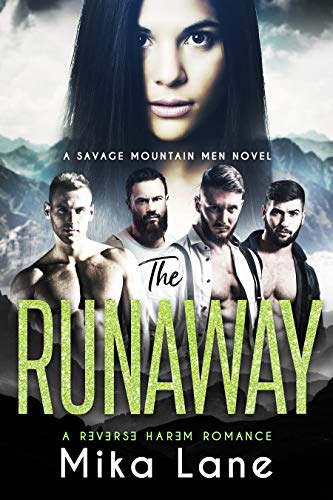 Book Cover The Runaway: A Contemporary Reverse Harem Romance (The Savage Mountain Collection Book 2)