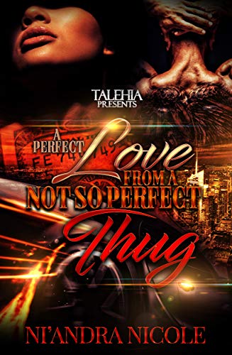 Book Cover A Perfect Love from A Not So Perfect Thug