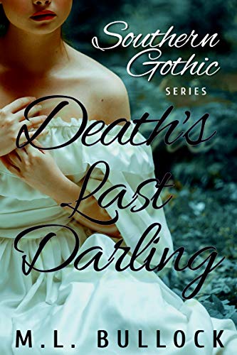Death's Last Darling (Southern Gothic Book 2)