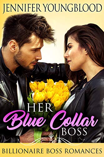 Book Cover Her Blue Collar Boss: Billionaire Boss Romances (Locke Family Romance)