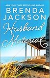 Husband Material: A Passionate Contemporary Romance – A Sensual African American Second Chance Story (A Summer for Scandal)