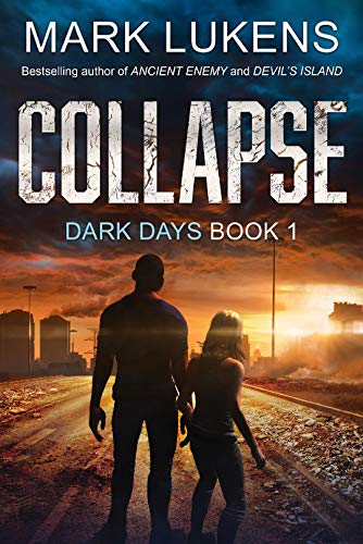 Book Cover Collapse: Dark Days Book 1: A post-apocalyptic series