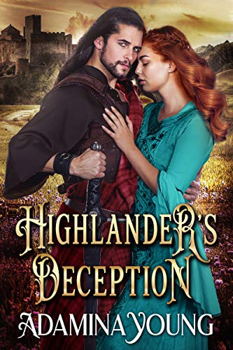 Book Cover Highlander's Deception: A Scottish Medieval Historical Romance