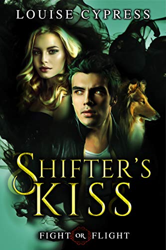 Shifter's Kiss (Fight or Flight Book 2)