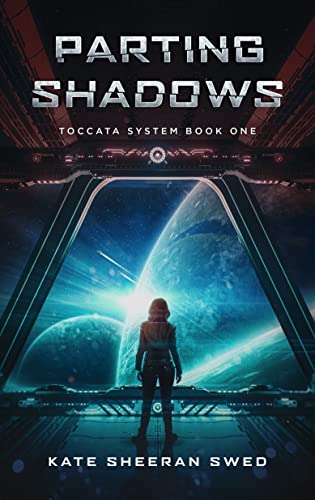 Parting Shadows (Toccata System Book 1)