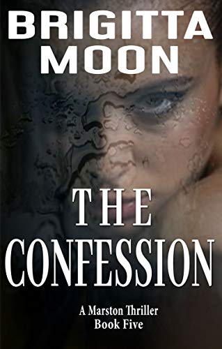 The Confession (A Marston Thriller Book 5)