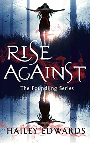 Book Cover Rise Against: A Foundling novel (The Foundling Series Book 4)