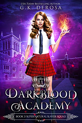 Book Cover Darkblood Academy: Book Two: Supernatural Slayer Squad