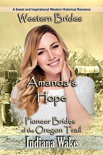 Book Cover Amanda's Hope: Pioneer Brides of the Oregon Trail