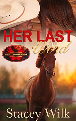 Book Cover Her Last Word: Brotherhood Protectors World
