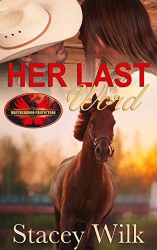 Her Last Word: Brotherhood Protectors World