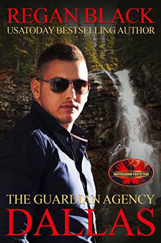 Dallas: Brotherhood Protectors World (The Guardian Agency)