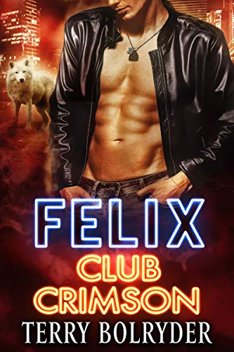 Book Cover Felix (Club Crimson Book 4)