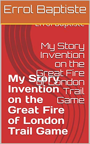 Book Cover My Story Invention on the Great Fire of London Trail Game