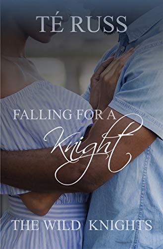 Book Cover Falling for a Knight (The Wild Knights Book 1)
