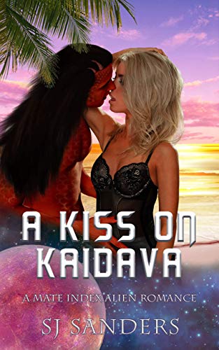 Book Cover A Kiss on Kaidava: A Mate Index Alien Romance (The Mate Index Book 6)