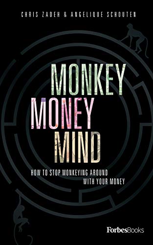 Book Cover Monkey Money Mind: How to Stop Monkeying Around with Your Money