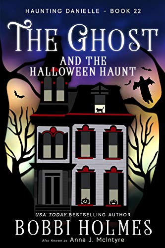 Book Cover The Ghost and the Halloween Haunt (Haunting Danielle Book 22)