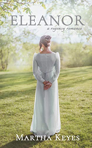 Eleanor: A Regency Romance
