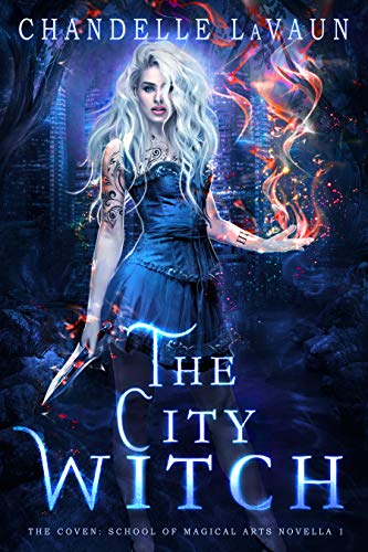Book Cover The City Witch (The Coven: School of Magical Arts Novella Book 1)