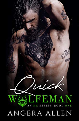 Book Cover QUICK (Wolfeman MC Book 1)
