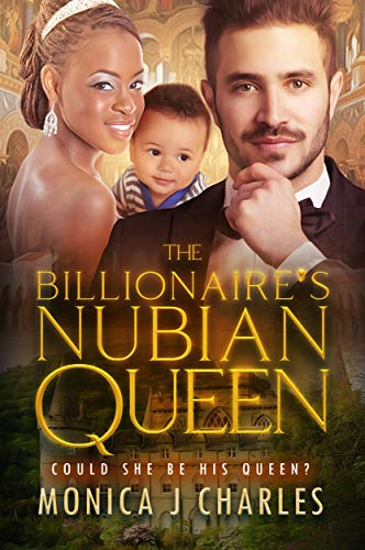 Book Cover The Billionaires Nubian Queen: BWWM Royal Pregnancy and Marriage Romance