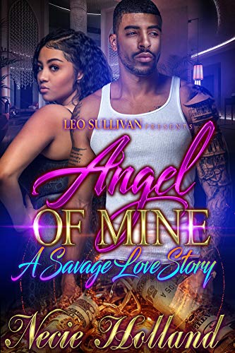 Book Cover Angel of Mine: A Savage Love Story
