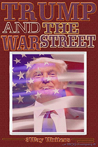 Book Cover TRUMP AND THE WAR STREET