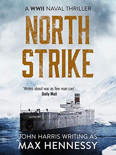North Strike (WWII Naval Thrillers Book 4)