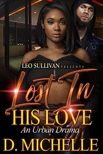 Book Cover Lost in His Love: An Urban Drama