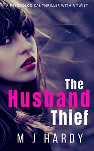 Book Cover The Husband Thief: A psychological thriller with a twist