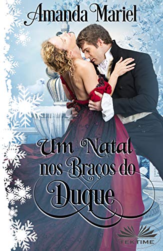 Um Natal nos Braços do Duque (Portuguese Edition)