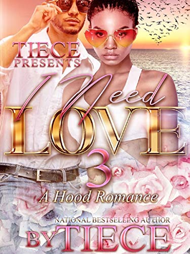 Book Cover I Need Love 3: A Hood Romance