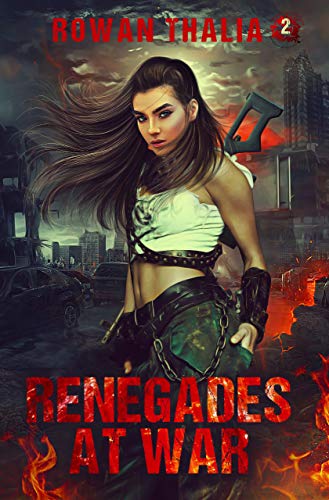 Book Cover Renegades at War (Soldiers of Blood & Ruin Book 2)